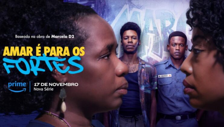 Cartaz da série Amar é Para os Fortes
